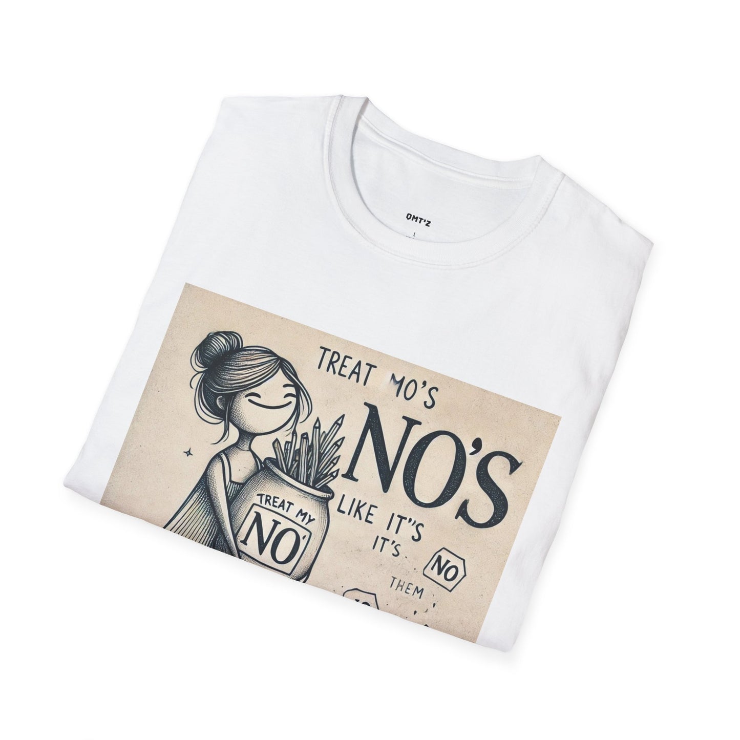Treat My No's Like It's Your Job To Collect Them Unisex Softstyle T-Shirt