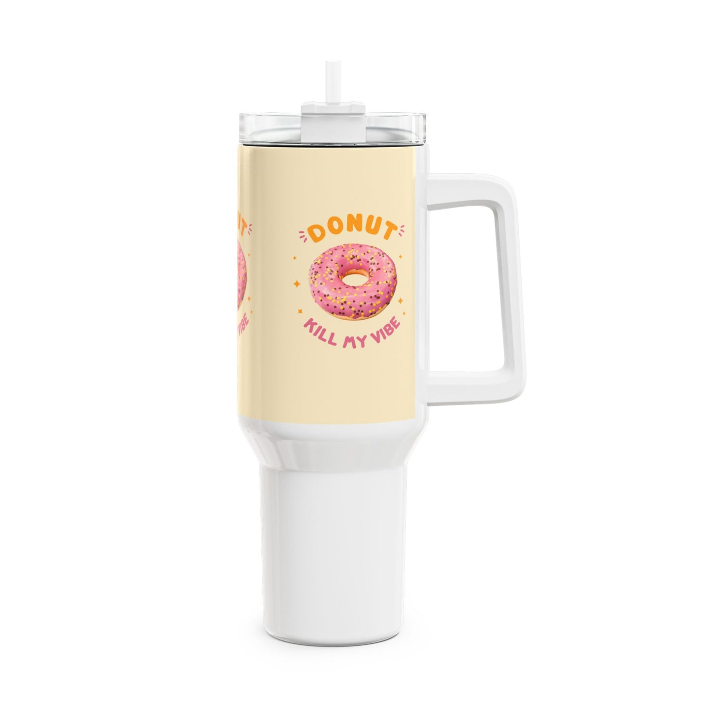 Donut Kill My Vibe Tumbler, 40oz