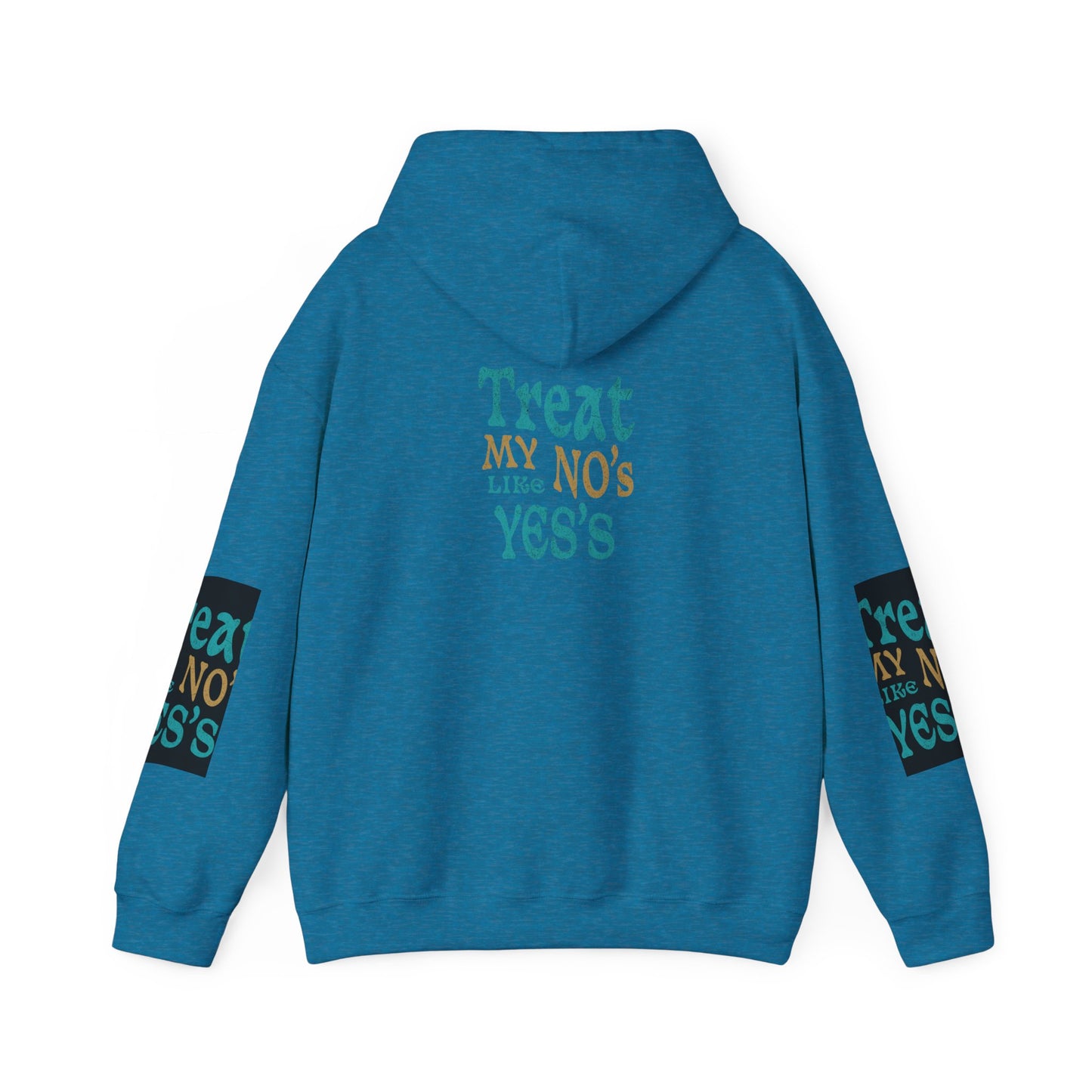 Treat My No's Like My Yes's Unisex Heavy Blend™ Hooded Sweatshirt