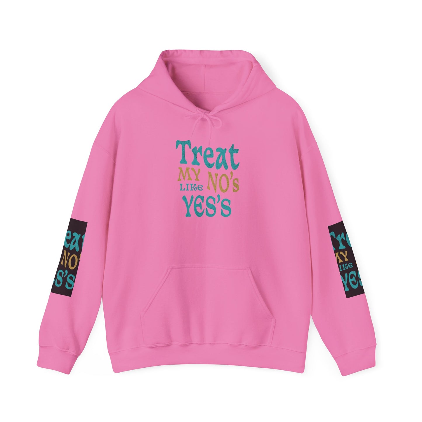 Treat My No's Like My Yes's Unisex Heavy Blend™ Hooded Sweatshirt