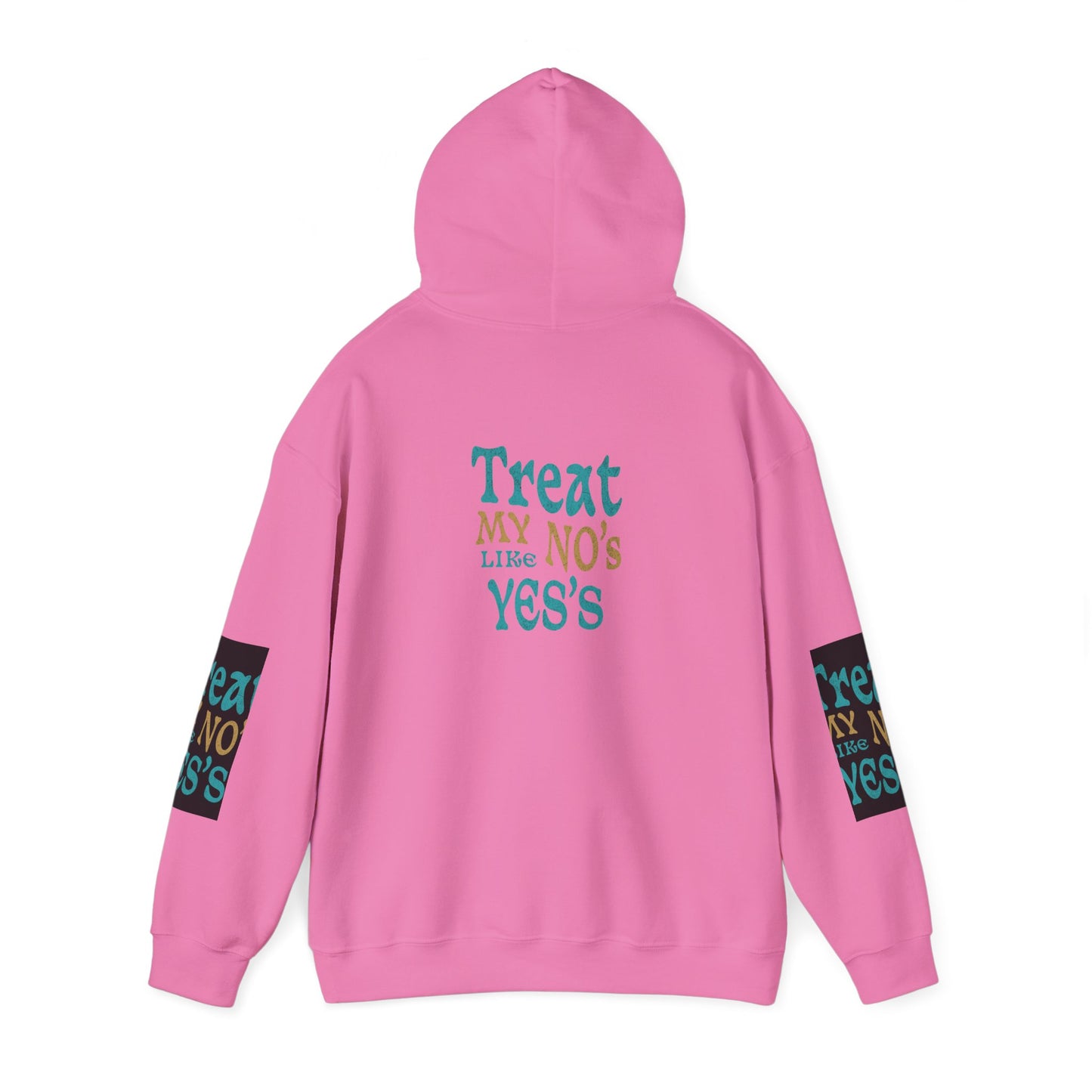 Treat My No's Like My Yes's Unisex Heavy Blend™ Hooded Sweatshirt