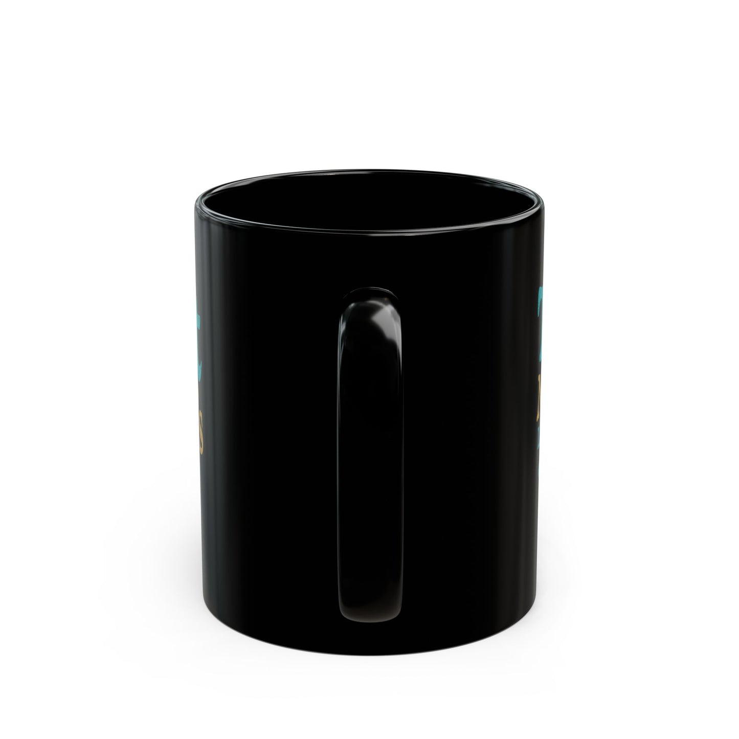 Treat My No's Like My Yes's Black Mug (11oz, 15oz)