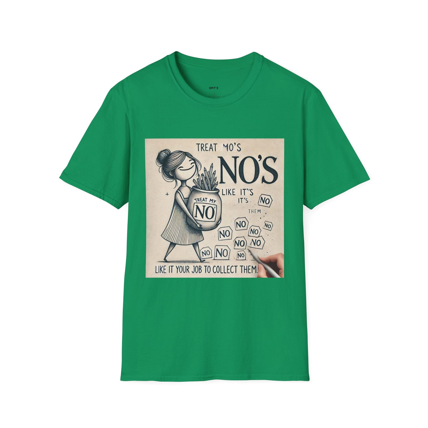 Treat My No's Like It's Your Job To Collect Them Unisex Softstyle T-Shirt