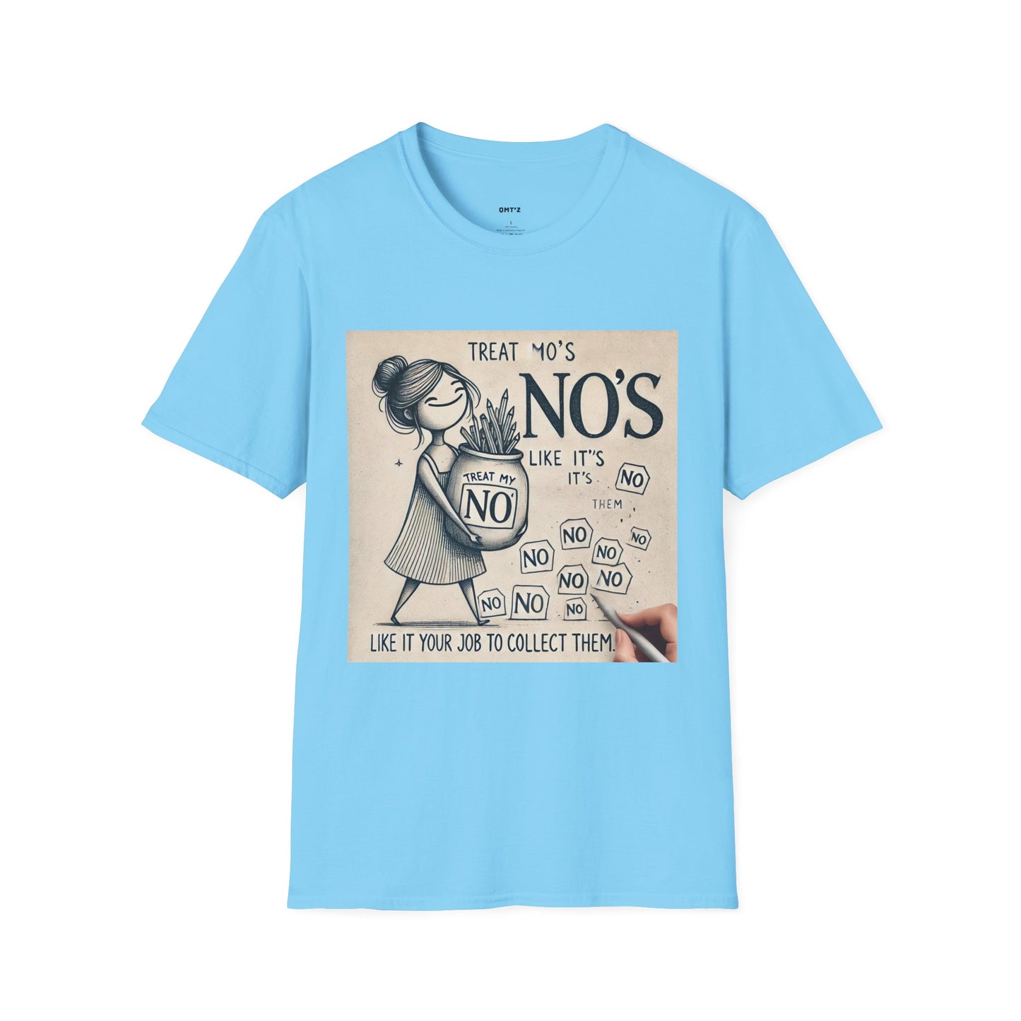 Treat My No's Like It's Your Job To Collect Them Unisex Softstyle T-Shirt