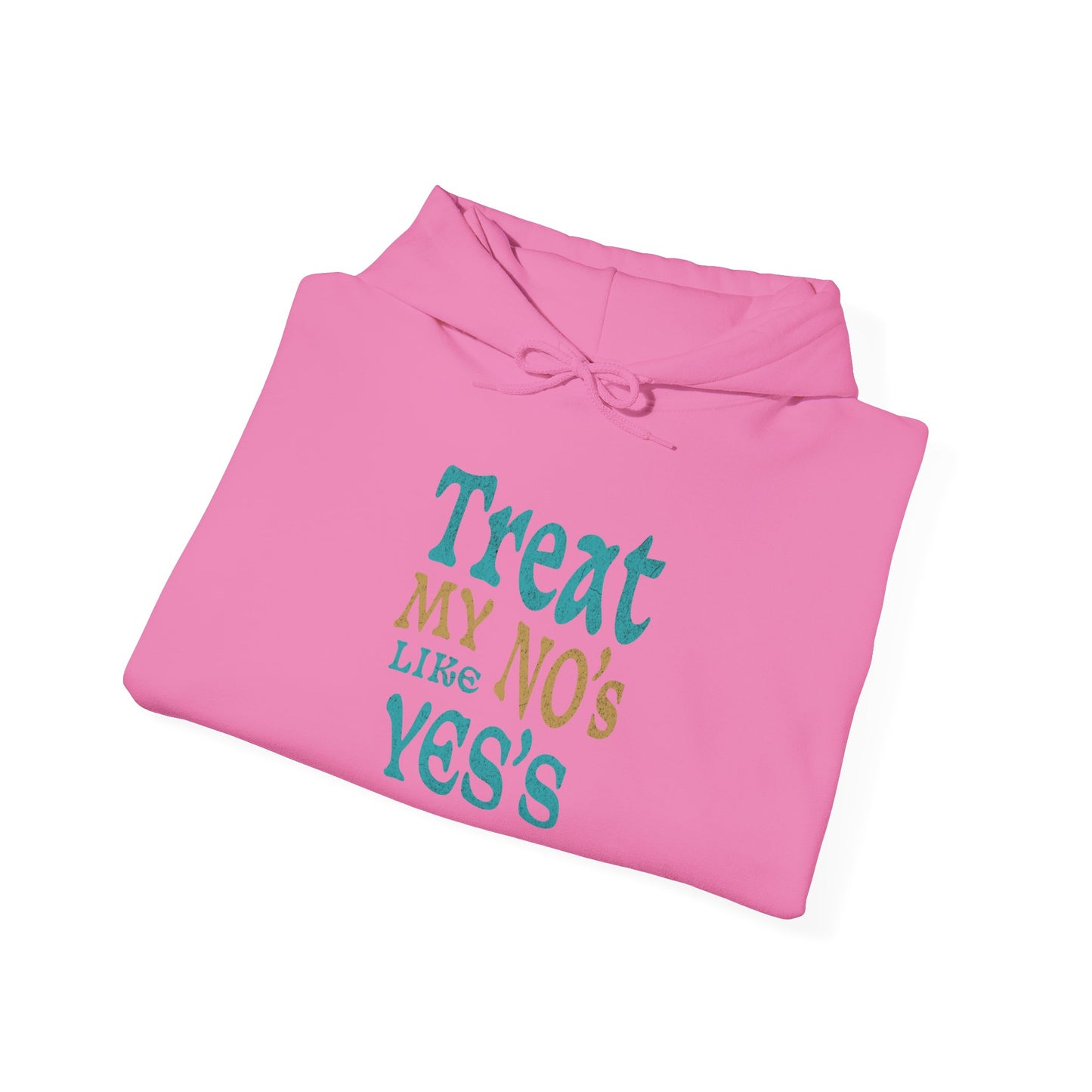 Treat My No's Like My Yes's Unisex Heavy Blend™ Hooded Sweatshirt