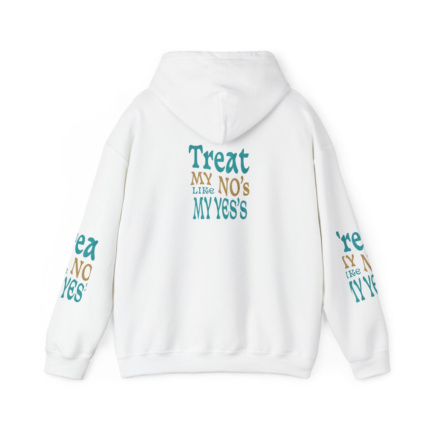 Treat My No's Like My Yes's Unisex Heavy Blend™ Hooded Sweatshirt